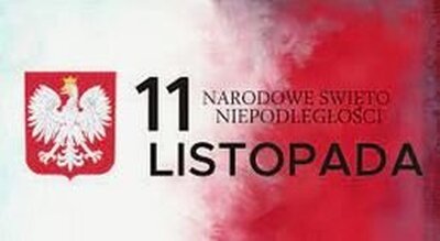 zdjęcie do
														 artykułu: 11 LISTOPADA NARODOWE ŚWIĘTO NIEPODLEGŁOŚCI (10.11.2022 r.)