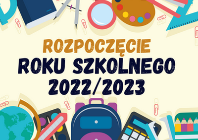 zdjęcie do
														 artykułu: UROCZYSTE ROZPOCZĘCIE ROKU SZKOLNEGO 2022/2023 (30.08.2022 r.)