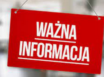 zdjęcie do
														 artykułu: INFORMACJA (26.10.2022 r.)