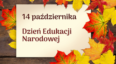 zdjęcie do
														 artykułu: DZIEŃ EDUKACJI NARODOWEJ W NASZEJ SZKOLE (15.10.2022 r.)