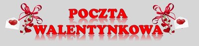 zdjęcie do
														 artykułu: POCZTA WALENTYNKOWA (31.01.2023)