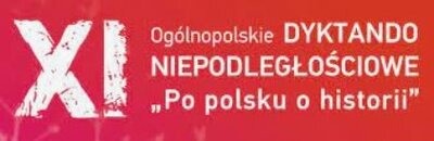 zdjęcie do
														 artykułu: WYNIKI ETAPU SZKOLNEGO XI  OGÓLNOPOLSKIEGO DYKTANDA NIEPODLEGŁOŚCIOWEGO - „ PO POLSKU O HISTORII” (24.10.2023)