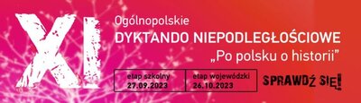 zdjęcie do
														 artykułu: XI OGÓLNOPOLSKIE DYKTANDO NIEPODLEGŁOŚCIOWE „Po polsku o historii” (21.09.2023)