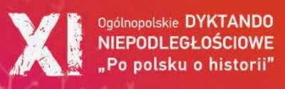 zdjęcie do
														 artykułu: PODSUMOWANIE WYNIKÓW OGÓLNOPOLSKIEGO DYKTANDA NIEPODELGŁOŚCIOWEGO (13.11.2023)