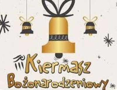 zdjęcie do
														 artykułu: KIERMASZ ŚWIĄTECZNY (11.12.2023)