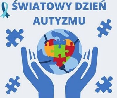 zdjęcie do
														 artykułu: ŚWIATOWY DZIEŃ ŚWIADOMOŚCI AUTYZMU