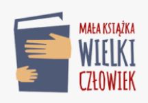 MAŁA KSIĄŻKA - WIELKI CZŁOWIEK