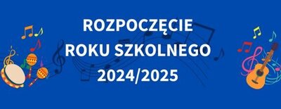 zdjęcie do
														 artykułu: UROCZYSTE ROZPOCZĘCIE ROKU SZKOLNEGO 2024/2025