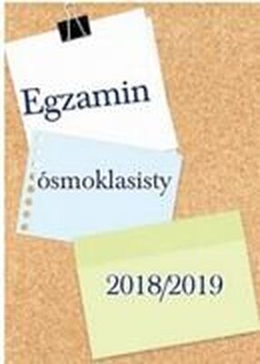 zdjęcie do
														 artykułu: Egzamin ósmoklasisty 2019