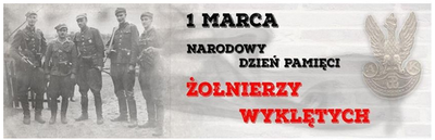 zdjęcie do
														 artykułu: 1 MARCA - NARODOWY DZIEŃ PAMIĘCI ŻOŁNIERZY WYKLĘTYCH (01.03.2022 r.)