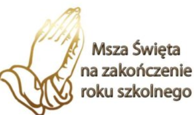 zdjęcie do
														 artykułu: MSZA ŚW. NA ZAKOŃCZENIE ROKU SZKOLNEGO (25.06.2020 r.)