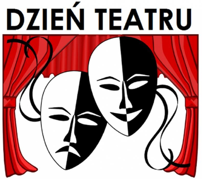 zdjęcie do
														 artykułu: DZIEŃ TEATRU (06.04.2021 r.)