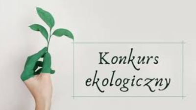 zdjęcie do
														 artykułu: KONKURS EKOLOGICZNY (06.11.2020 r.)