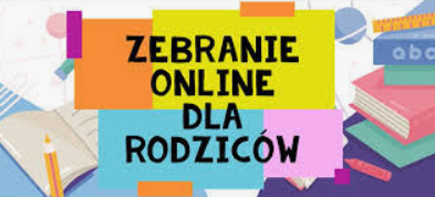 ZEBRANIE Z RODZICAMI (11.05.2021 r.)